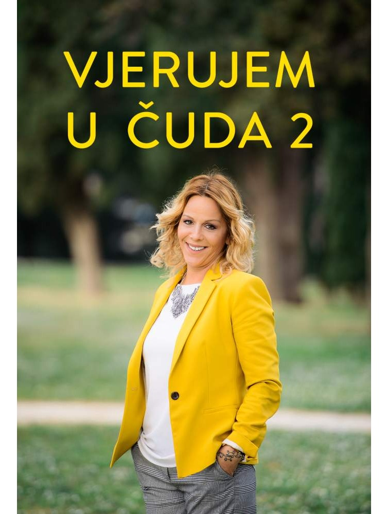 Vjerujem u čuda - Knjiga 2