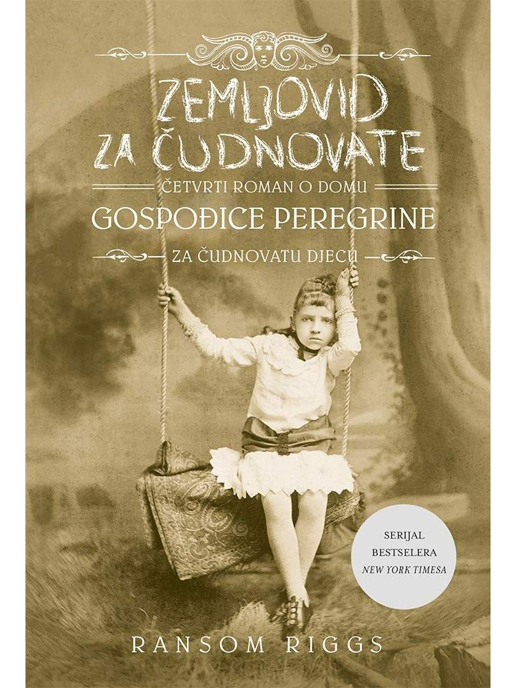 Zemljovid za čudnovate - Četvrti roman o domu za čudnovatu djecu gospođice Peregrine