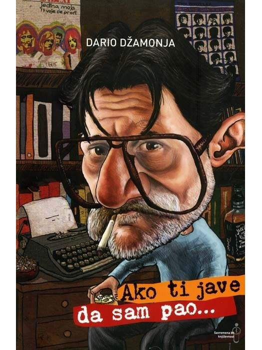 Ako ti jave da sam pao...
