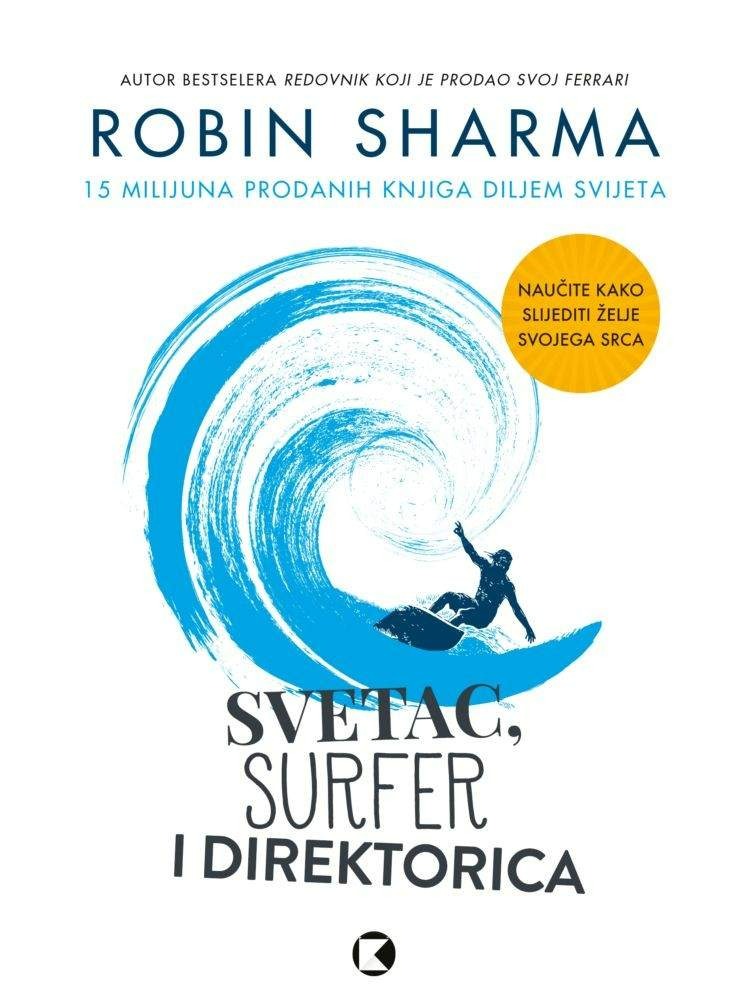 Svetac, surfer i direktorica