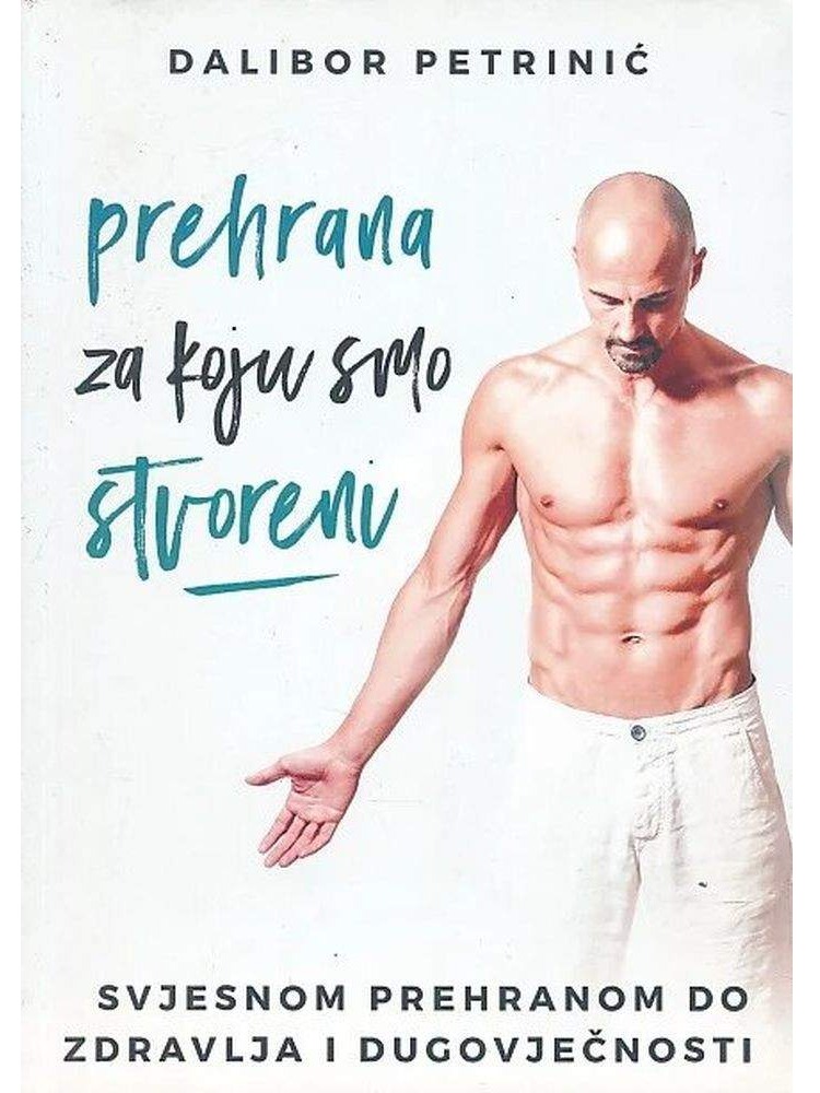 Prehrana za koju smo stvoreni
