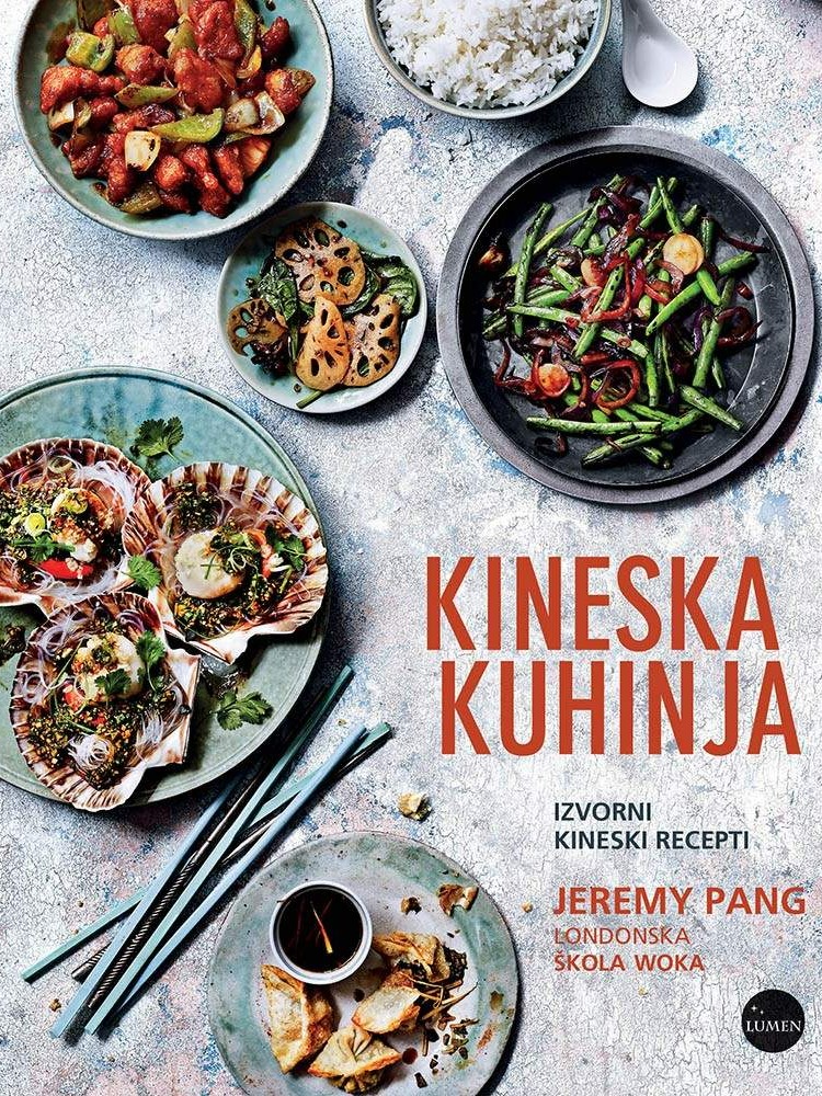 Kineska kuhinja - izvorni kineski recepti