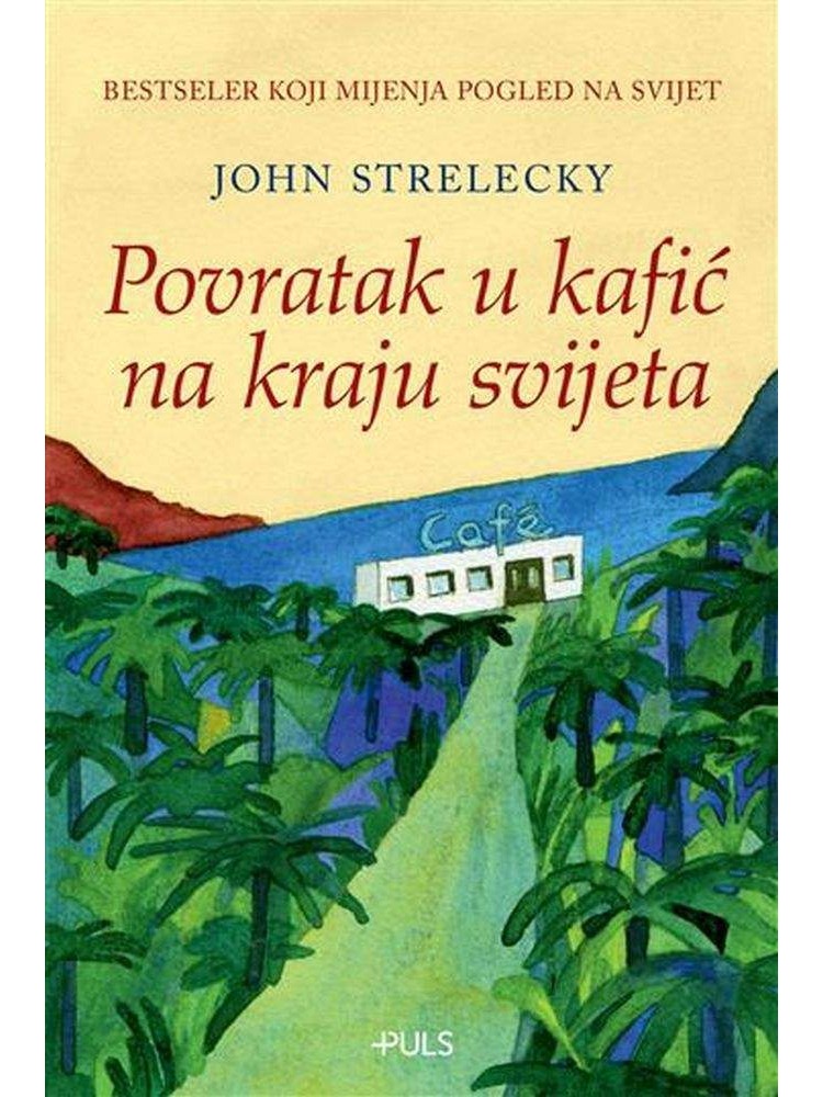 Povratak u kafić na kraju svijeta