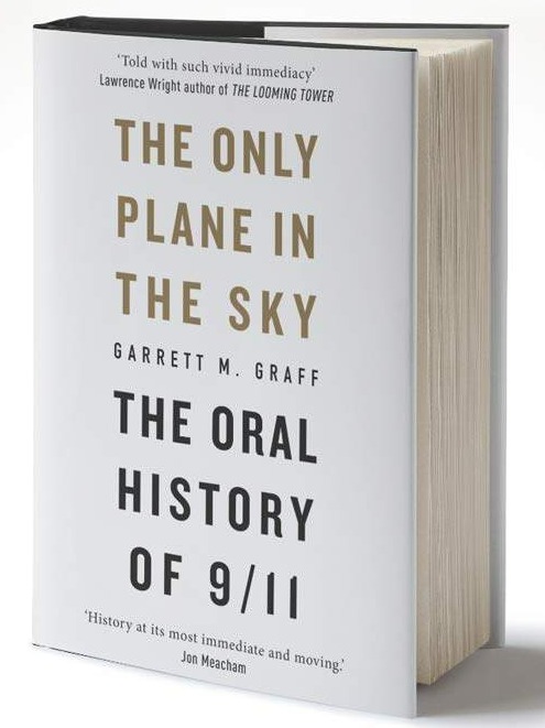 The Only Plane in the Sky: The Oral History of 9/11