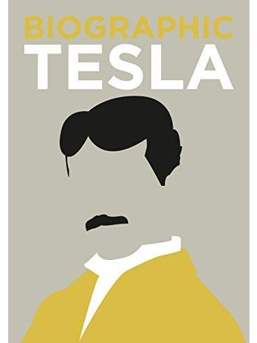 Tesla: Great Lives in Graphic Form (Biographic)