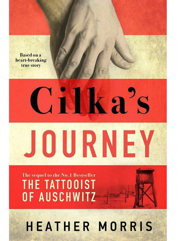 Cilka's Journey: The sequel to The Tattooist of Auschwitz