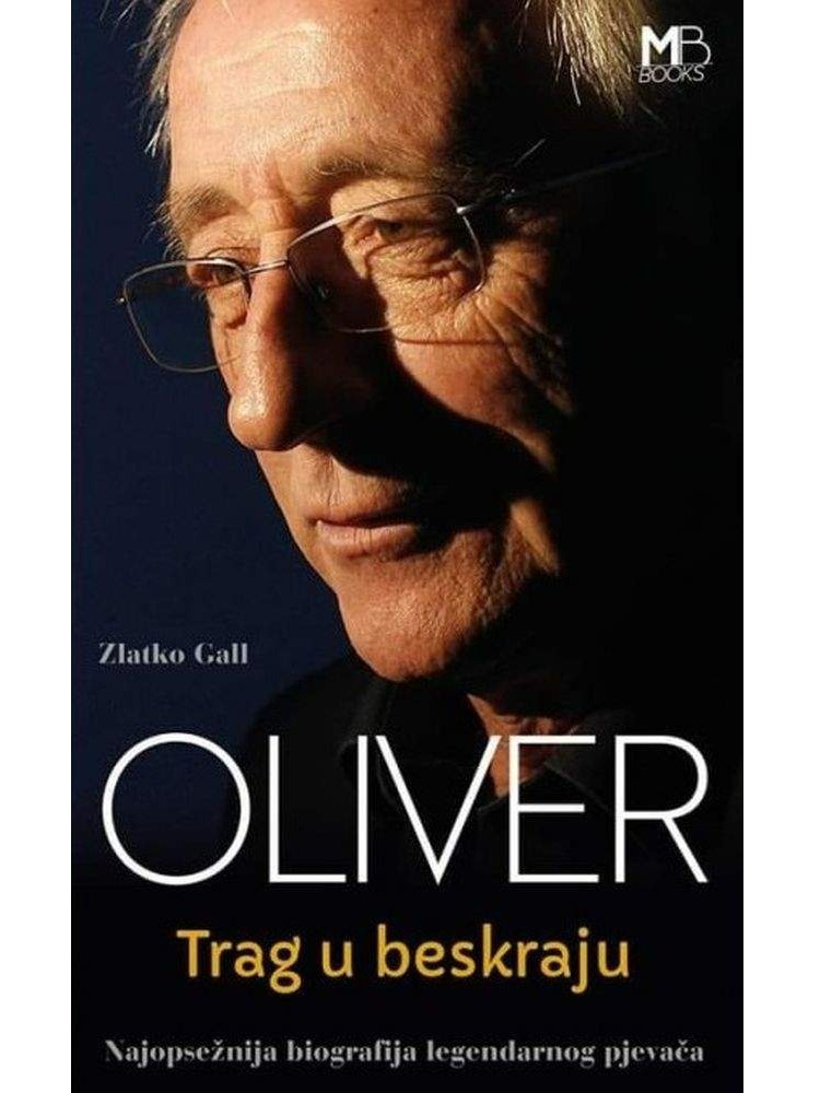 Oliver - Trag u beskraju