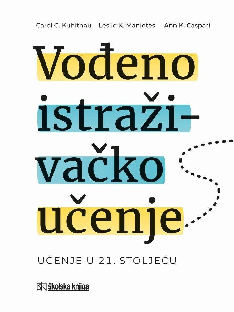 Vođeno istraživačko učenje – učenje u 21. stoljeću
