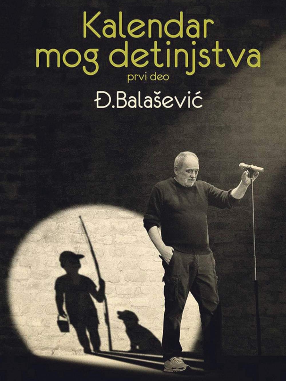 Kalendar mog detinjstva - I. deo