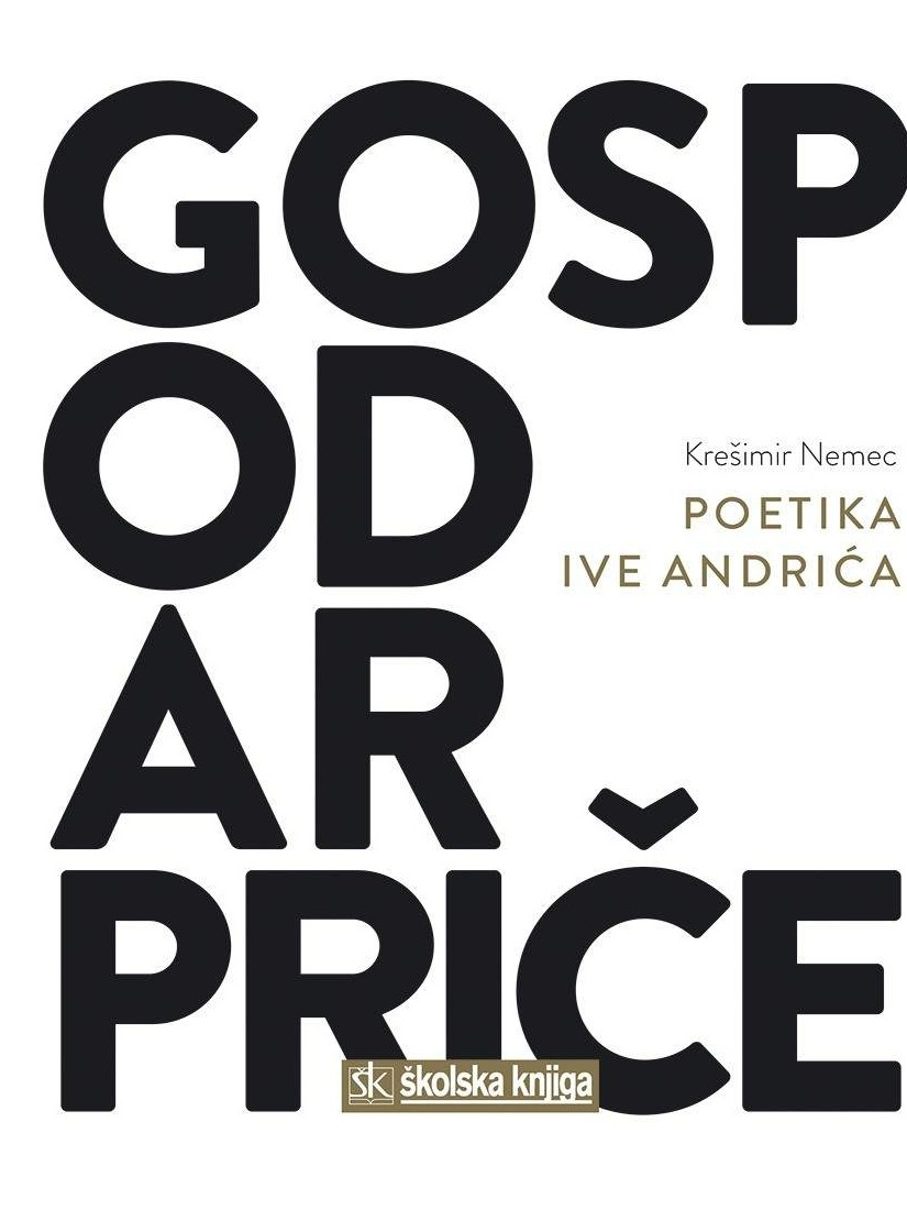 Gospodar priče – poetika Ive Andrića