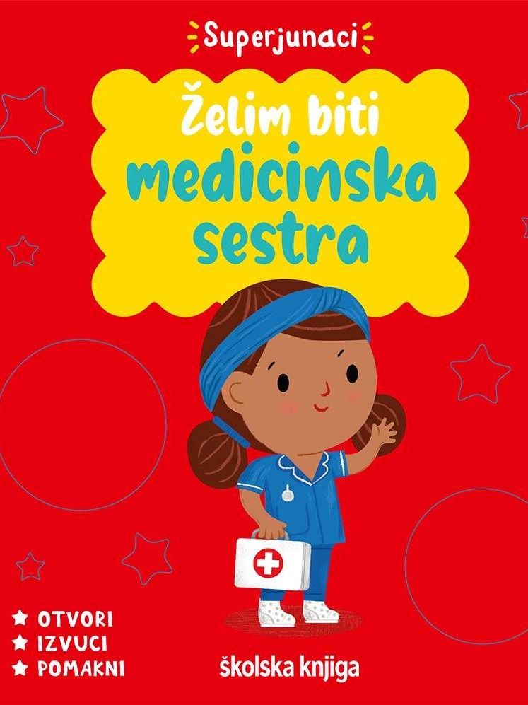 Želim biti medicinska sestra