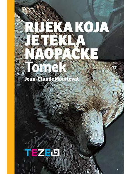 Rijeka koja je tekla naopačke - Tomek