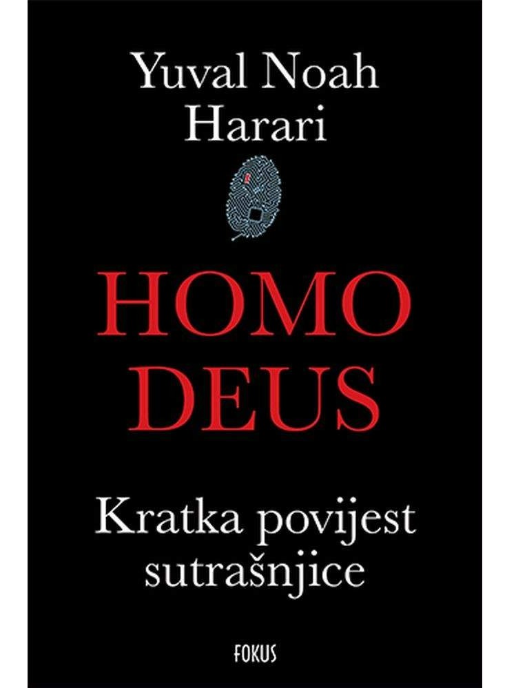 Homo Deus - Kratka povijest sutrašnjice