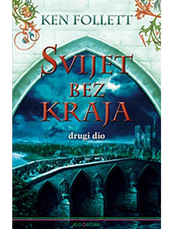 Svijet bez kraja - 2. dio