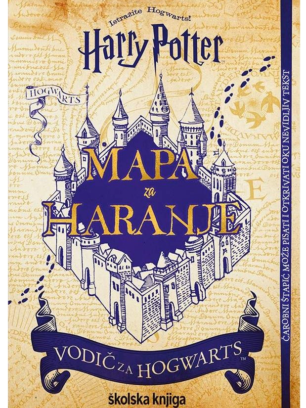 Harry Potter - Mapa za haranje - vodič za Hogwarts