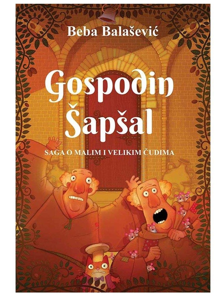Gospodin Šapšal - Saga o malim i velikim čudima