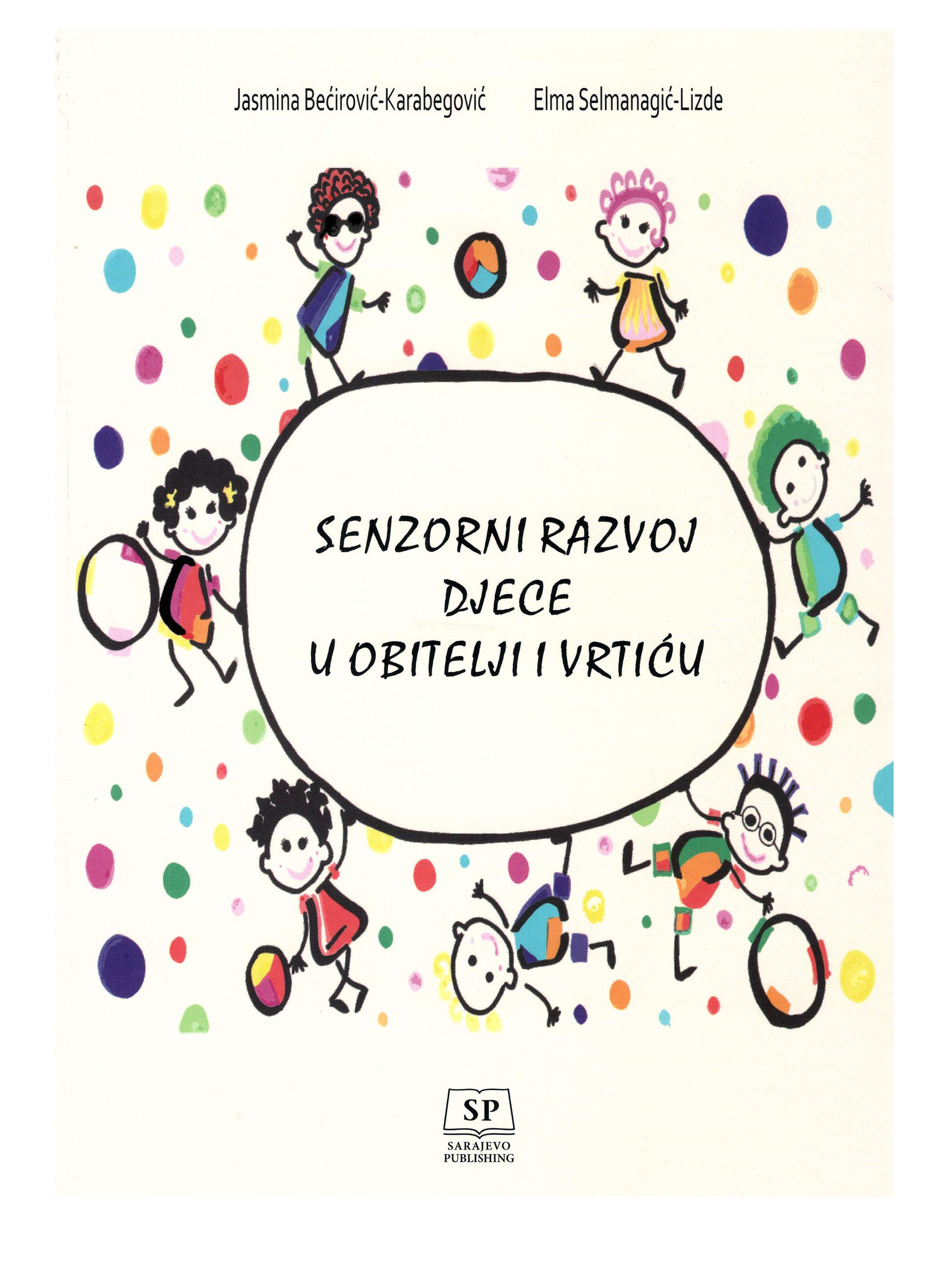 Senzorni razvoj djece u obitelji i vrtiću