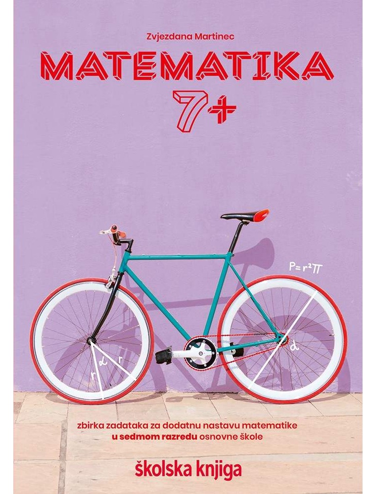 MATEMATIKA 7+ - zbirka zadataka 