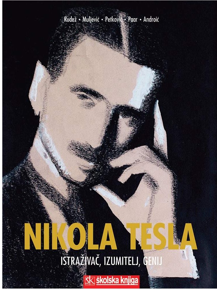 Nikola Tesla - Istraživač, izumitelj, genij