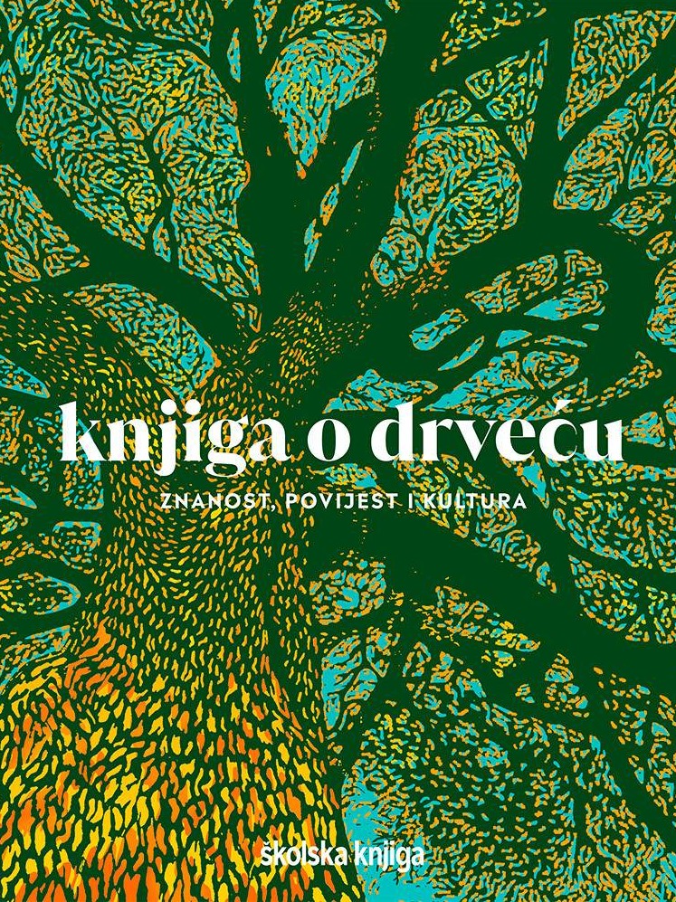 Knjiga o drveću – znanost, povijest i kultura