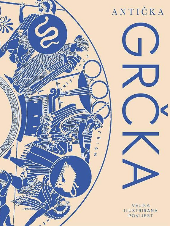 Antička Grčka – velika ilustrirana povijest