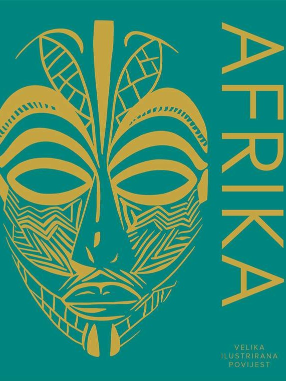 Afrika – velika ilustrirana povijest