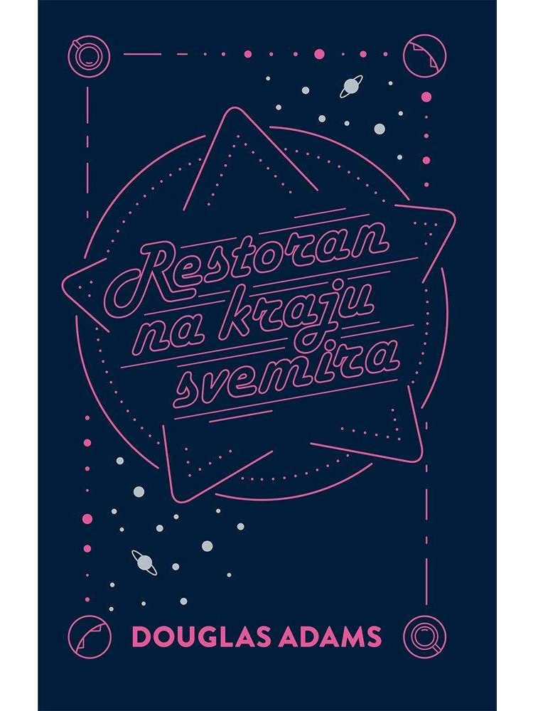Restoran na kraju svemira (drugi dio Vodiča kroz Galaksiju za autostopere)