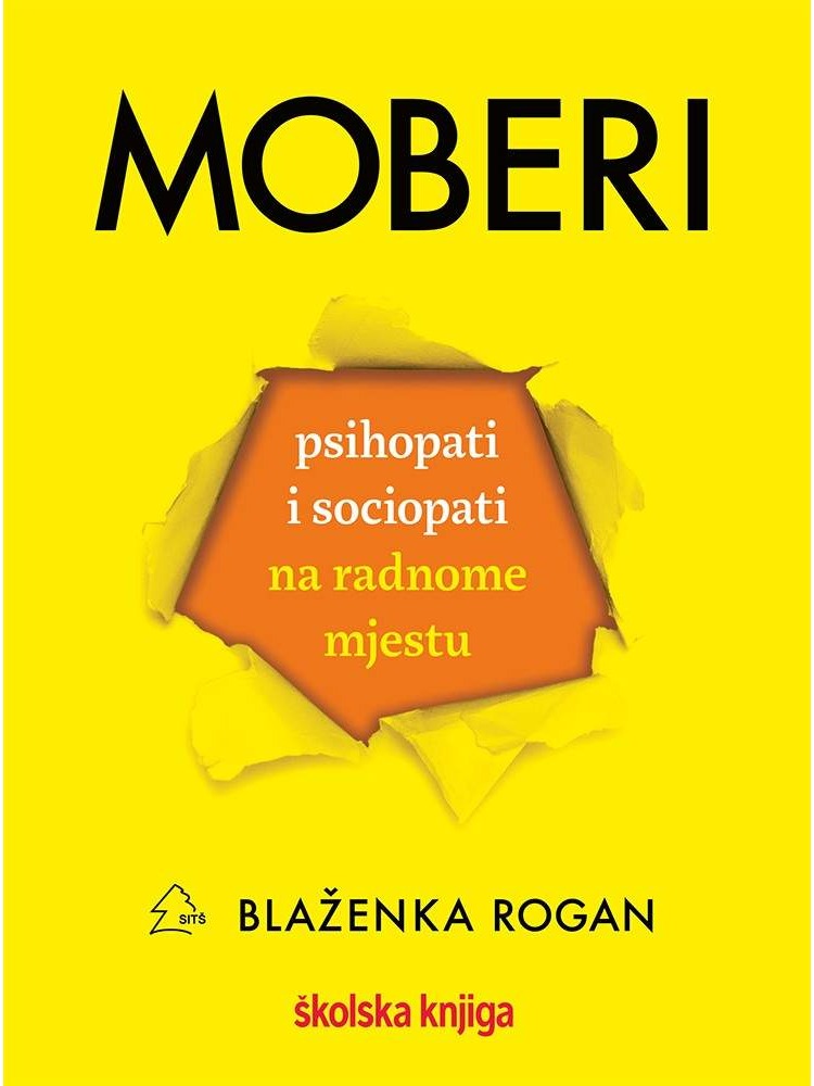 Moberi – psihopati i sociopati na radnome mjestu