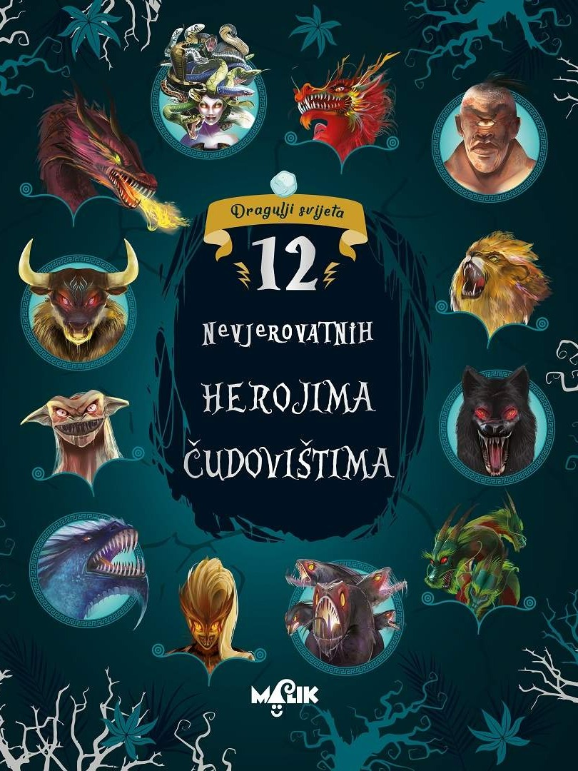 12 Nevjerovatnih priča o herojima i čudovištima