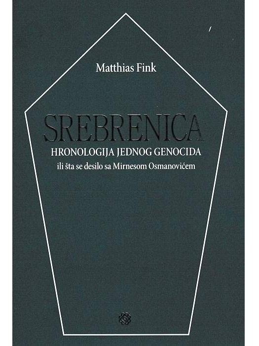 Srebrenica - Hronologija jednog genocida ili šta se desilo sa Mirnesom Osmanovićem