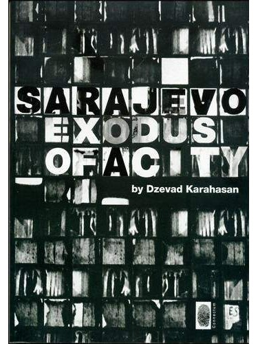 Sarajevo, Exodus of a City