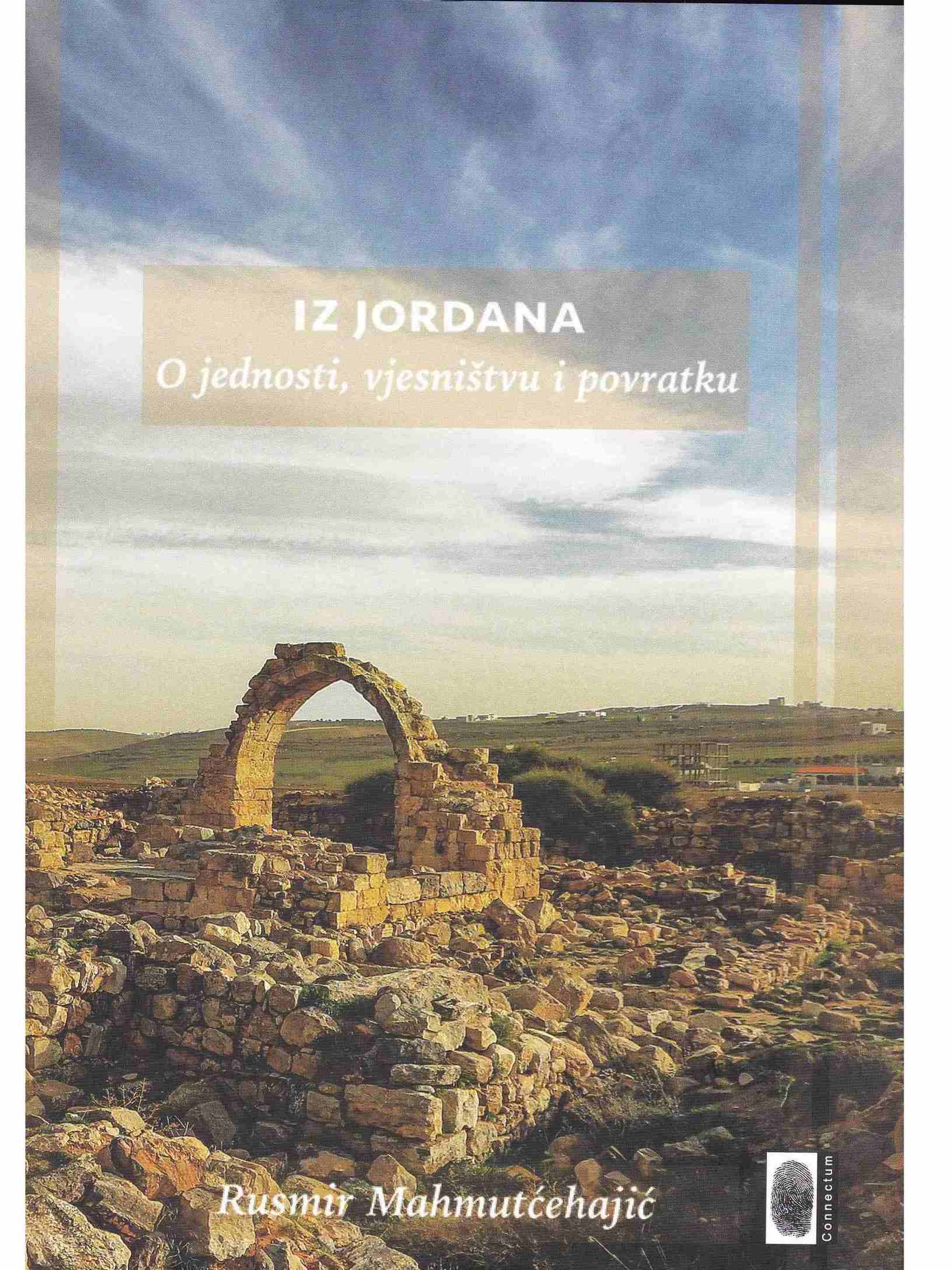 Iz Jordana - O jednosti, vjesništvu i povratku