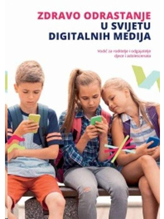 Zdravo odrastanje u svijetu digitalnih medija