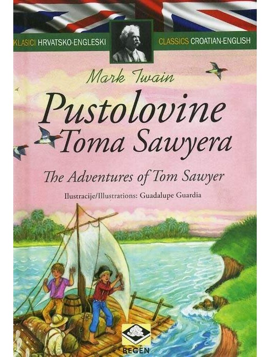 Klasici dvojezični - Pustolovine Toma Sojera - The Adventures of Tom Sawyer