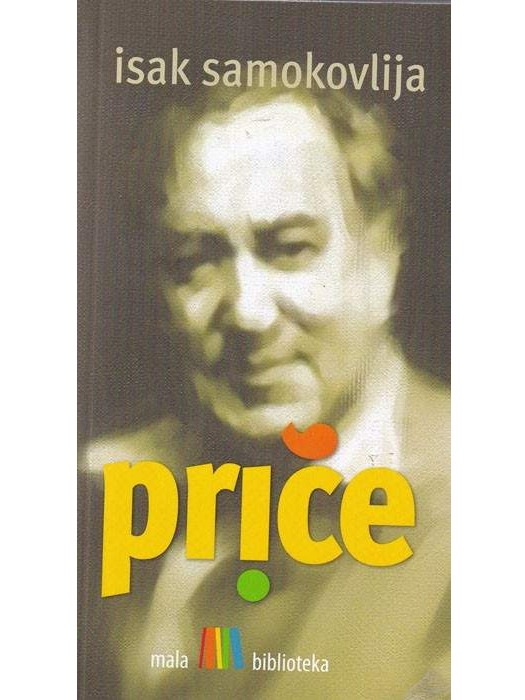 Priče - Isak Samokovlija