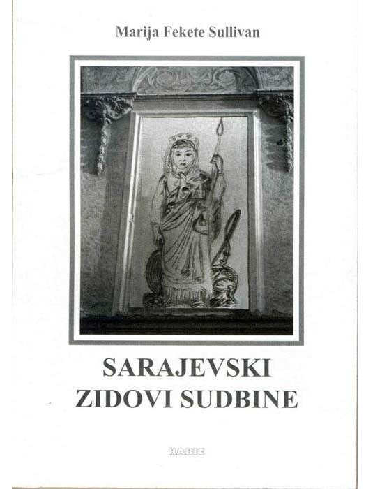 Sarajevski zidovi sudbine