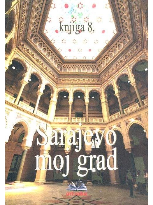 Sarajevo moj grad, knjiga 8.