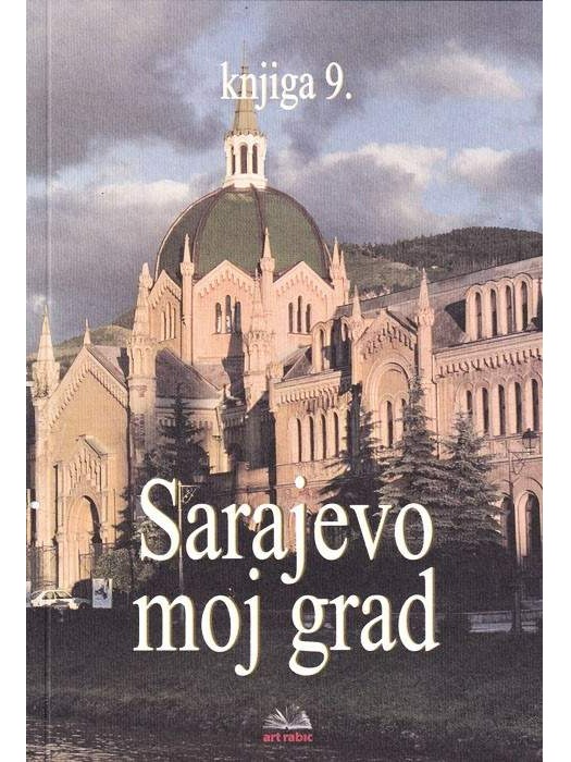 Sarajevo moj grad, knjiga 9.